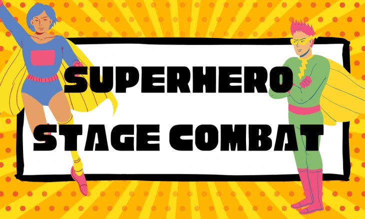 superhero stage combat