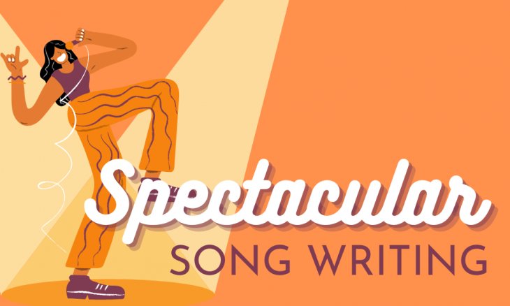 Spectacular Song Writing 